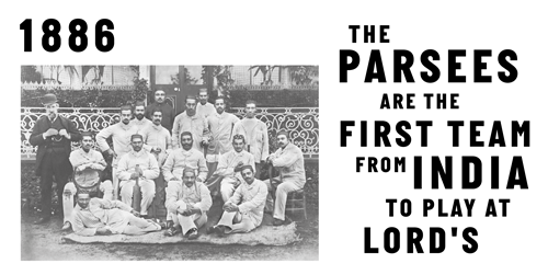 The Parsees are the first team from India to play at Lord's